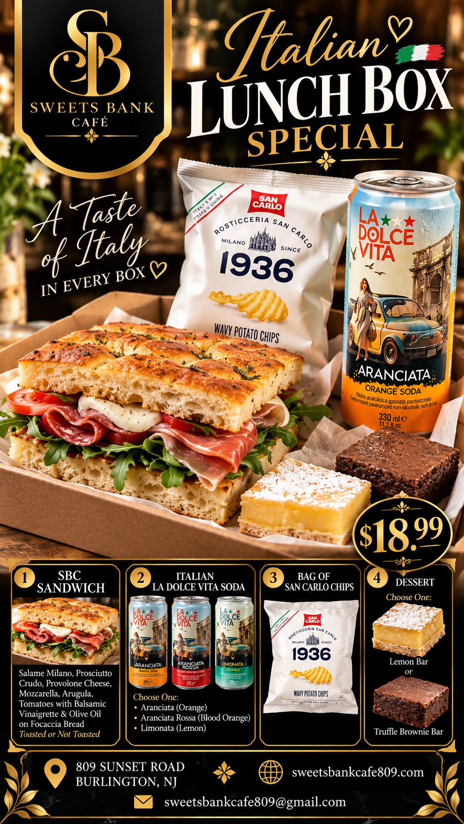 Sweets Bank Café Italian Lunch Box Special: focaccia sandwich, San Carlo chips, La Dolce Vita Italian soda and a choice of dessert bar for $18.99